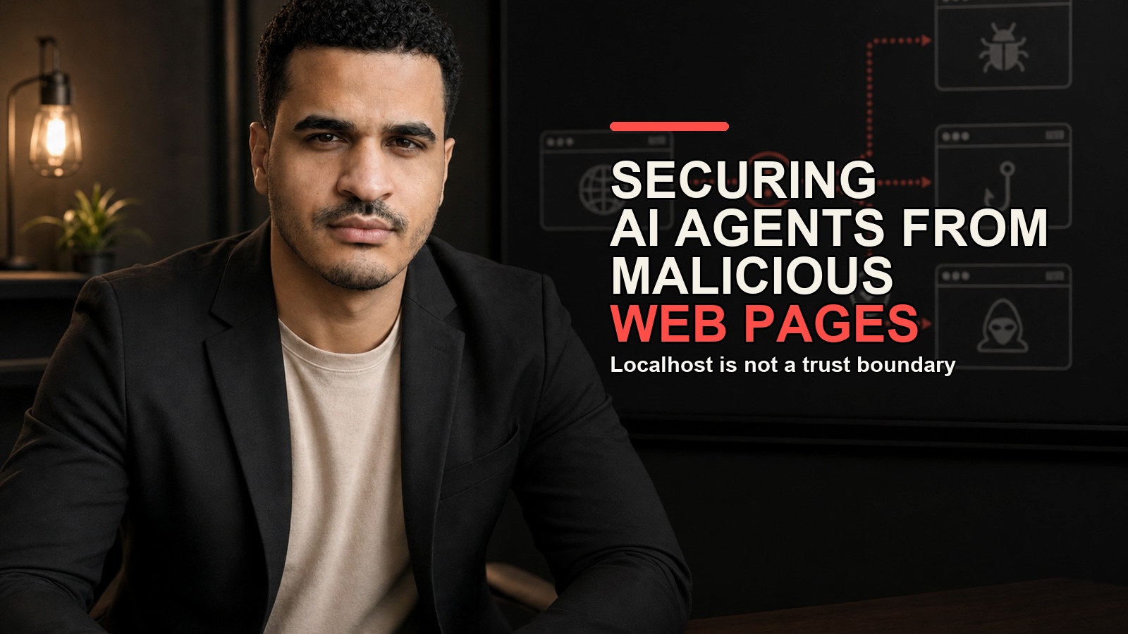 Josh Bocanegra seated beside a browser attack diagram with the title Securing AI Agents From Malicious Web Pages.
